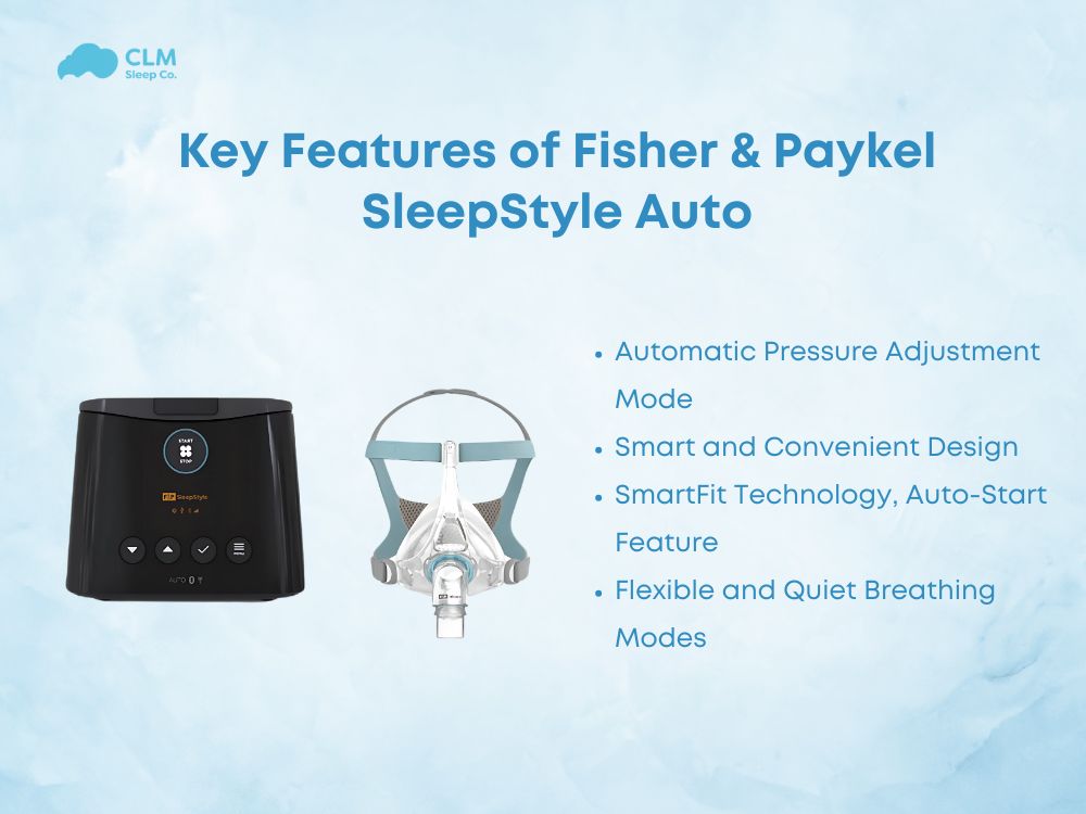 Fisher & Paykel SleepStyle Auto Highlights